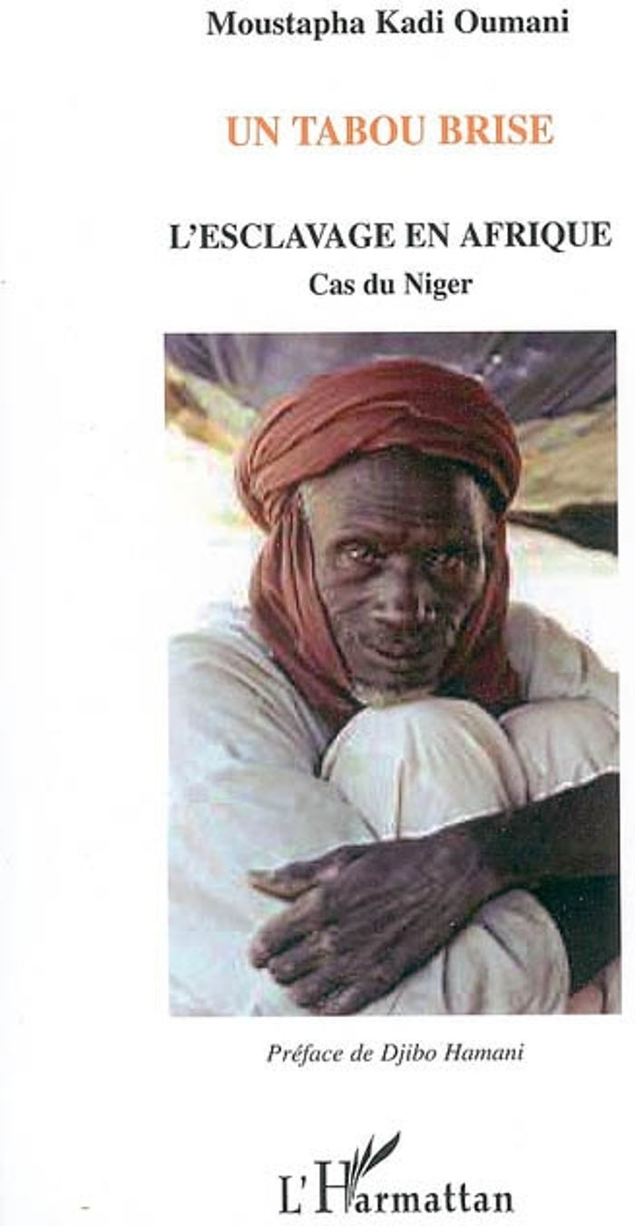 Couverture du livre « UN TABOU BRISE - L'ESCLAVAGE EN AFRIQUE - CAS DU NIGER » de Kadi Oumani M., librairie Les Contes Infusés à Corte