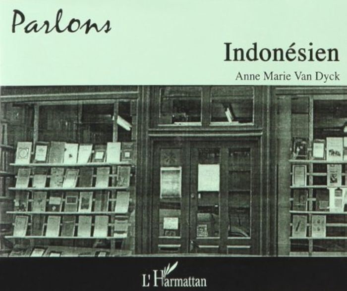 Couverture du livre « CD PARLONS INDONESIEN » de Van Dyck A.M. / Malh, librairie Les Contes Infusés à Corte
