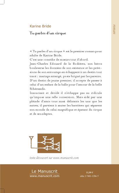 Quatrième de couverture de « TU PARLES D'UN CIRQUE »
