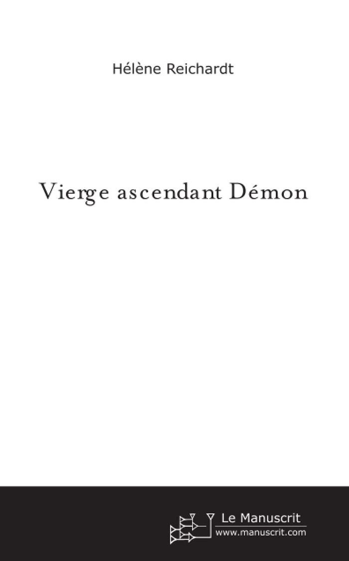 Couverture du livre « VIERGE ASCENDANT DEMON » de Helene Reichardt, librairie Les Contes Infusés à Corte
