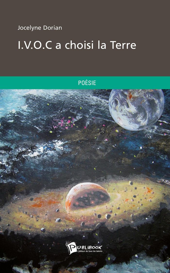 Couverture du livre « I.V.O.C A CHOISI LA TERRE », librairie Les Contes Infusés à Corte