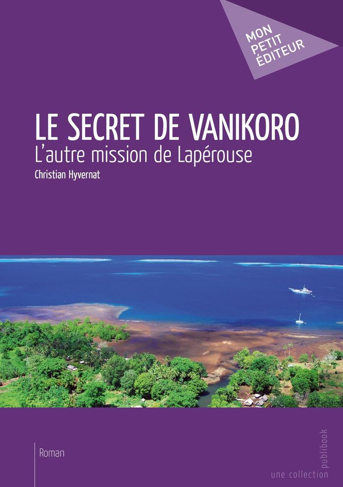 Couverture du livre « SECRET DE VANIKORO » de Christian Hyvernat, librairie Les Contes Infusés à Corte