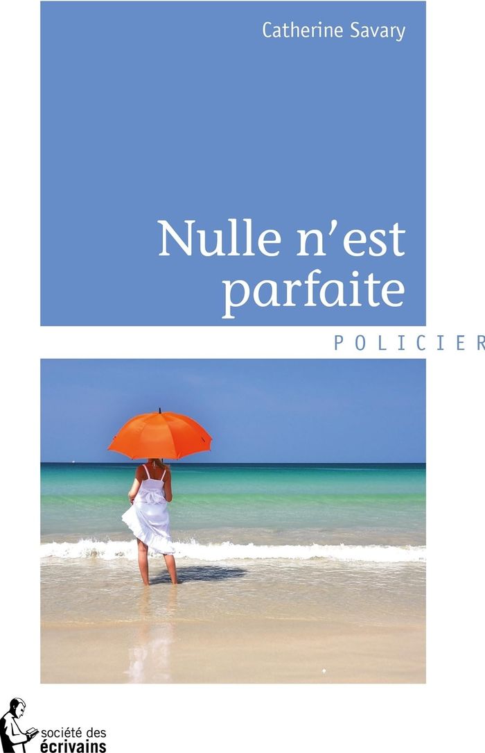 Couverture du livre « NULLE N'EST PARFAITE », librairie Les Contes Infusés à Corte