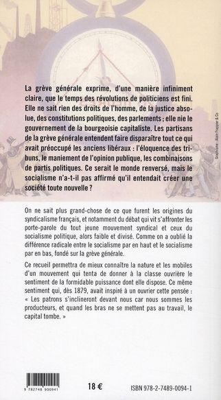 Quatrième de couverture de « DEPOSSEDER LES POSSEDANTS - LA GREVE GENERALE AUX TEMPS HEROIQUES DU SYNDICALISME REVOLUTIONNAIR »