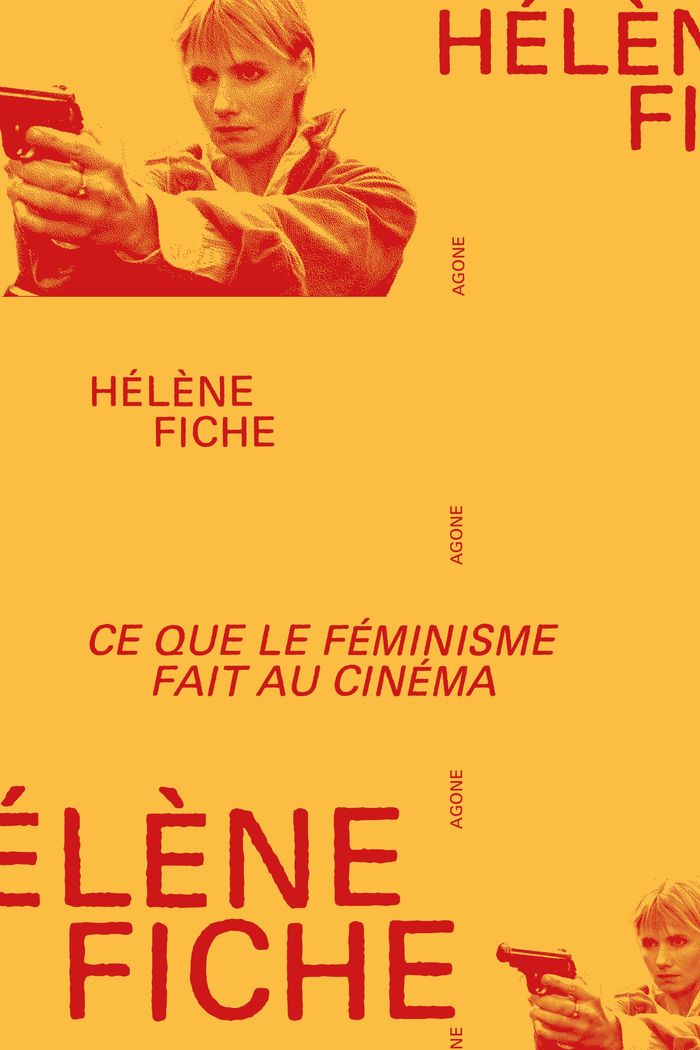 Couverture du livre « Ce que le féminisme fait au cinéma : de l'émancipation des années 1970 à la contre-attaque patriarcale » de Hélène Fiche, librairie Les Contes Infusés à Corte