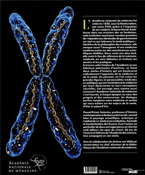 Quatrième de couverture de « L'ACADEMIE DE MEDECINE - 200 ANS - UNE HISTOIRE DE LA SANTE »