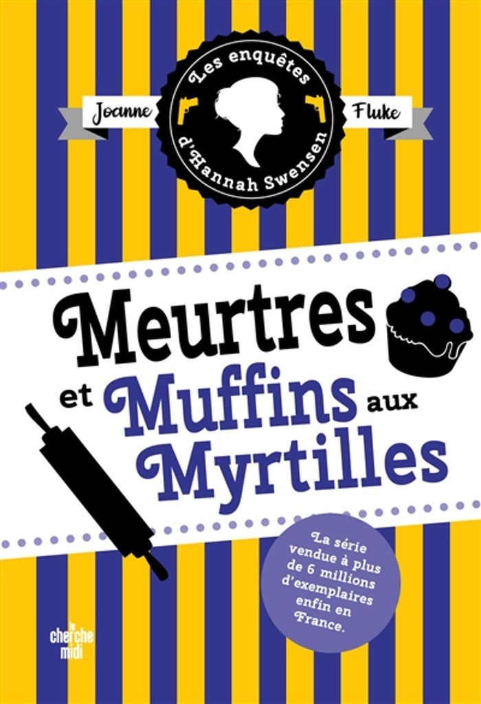 Couverture du livre « Meurtres et muffins aux myrtilles » de Joanne Fluke, librairie Les Contes Infusés à Corte