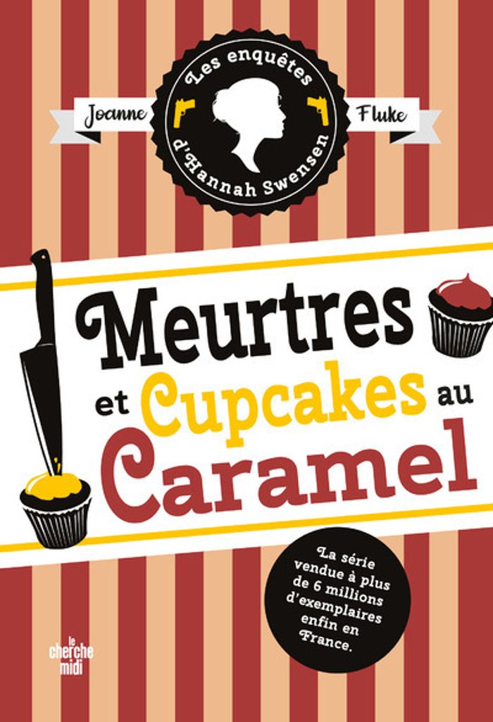 Couverture du livre « Meurtres et cupcakes au caramel » de Joanne Fluke, librairie Les Contes Infusés à Corte