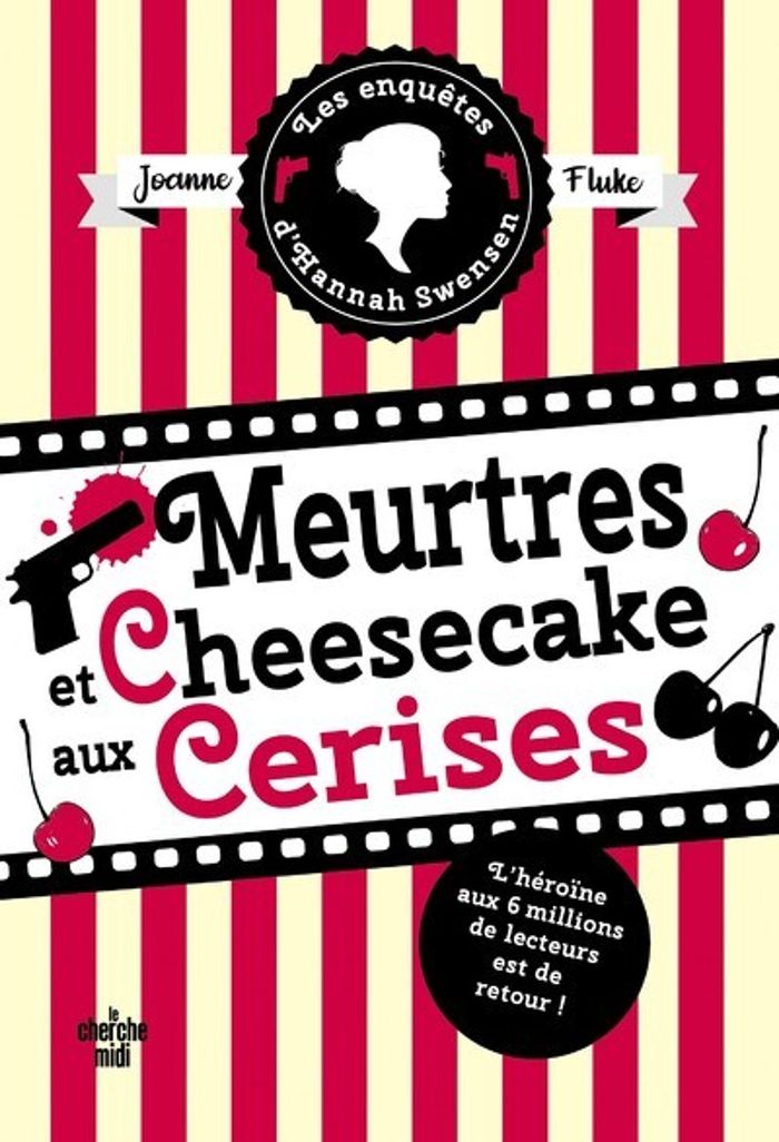 Couverture du livre « Meurtres et cheesecake aux cerises » de Joanne Fluke, librairie Les Contes Infusés à Corte