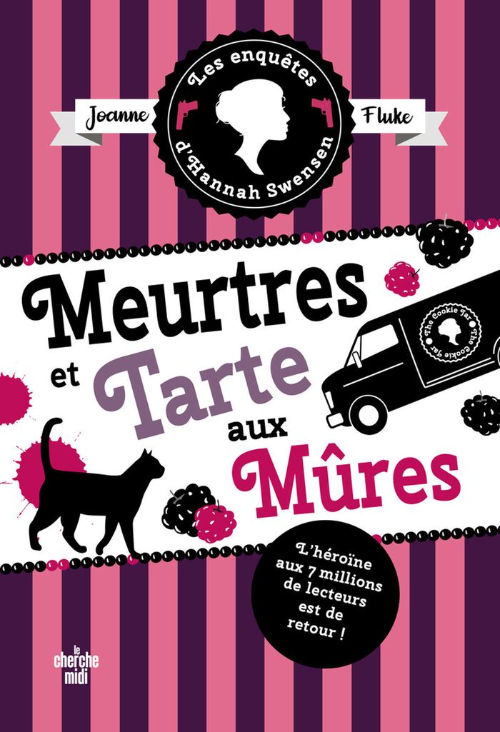 Couverture du livre « LES ENQUETES D'HANNAH SWENSEN - TOME 16 : MEURTRES ET TARTE AUX MURES », librairie Les Contes Infusés à Corte