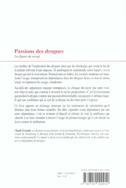 Quatrième de couverture de « PASSIONS DES DROGUES »