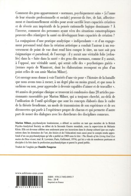 Quatrième de couverture de « LA FOLIE REFOULEE DES GENS NORMAUX - 44 ANS D'EXPLORATIONS PSYCHANALYTIQUES »