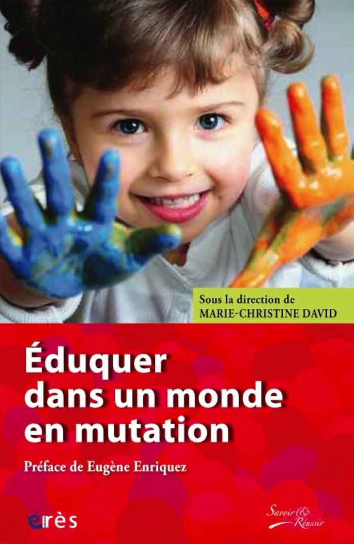 Couverture du livre « EDUQUER DANS UN MONDE EN MUTATION » de Marie-Christin David, librairie Les Contes Infusés à Corte