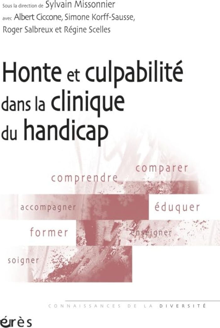 Couverture du livre « HONTE ET CULPABILITE DANS LA CLINIQUE DU HANDICAP » de Sylvain Missonnier, librairie Les Contes Infusés à Corte