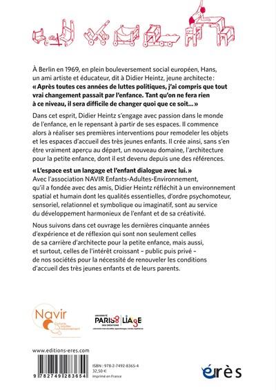 Quatrième de couverture de « Les espaces de la petite enfance : les penser et les faire ensemble »