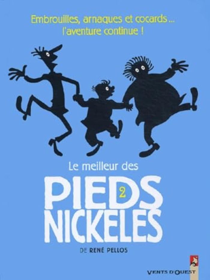 Couverture du livre « LE MEILLEUR DES PIEDS NICKELES - TOME 02 » de Rene Pellos, librairie Les Contes Infusés à Corte