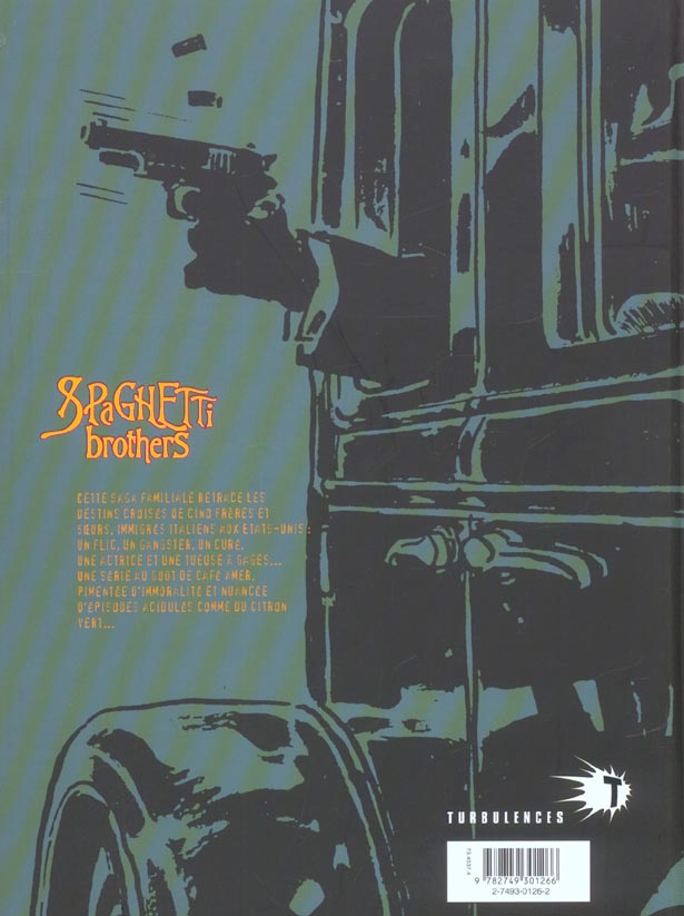 Quatrième de couverture de « SPAGHETTI BROTHERS - TOME 02 »