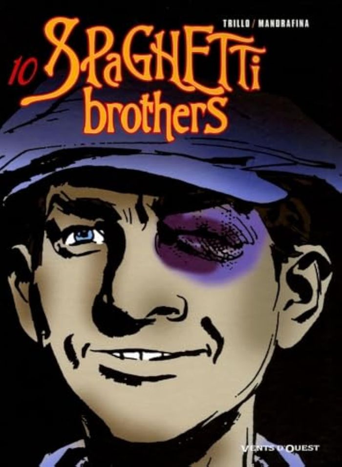 Couverture du livre « SPAGHETTI BROTHERS - TOME 10 », librairie Les Contes Infusés à Corte