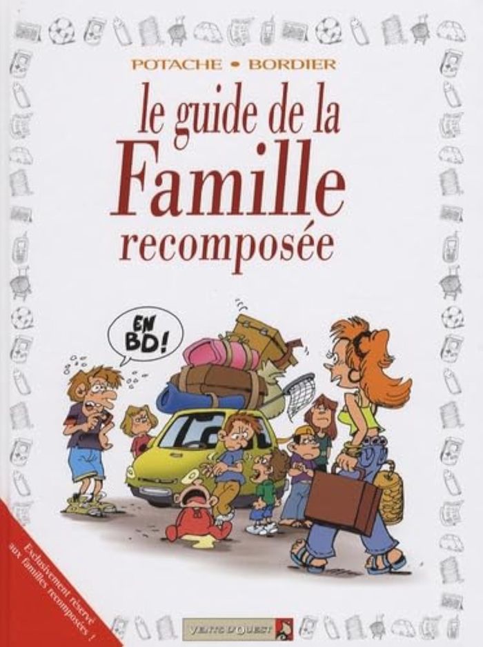 Couverture du livre « LES GUIDES EN BD - TOME 32 - LA FAMILLE RECOMPOSEE », librairie Les Contes Infusés à Corte
