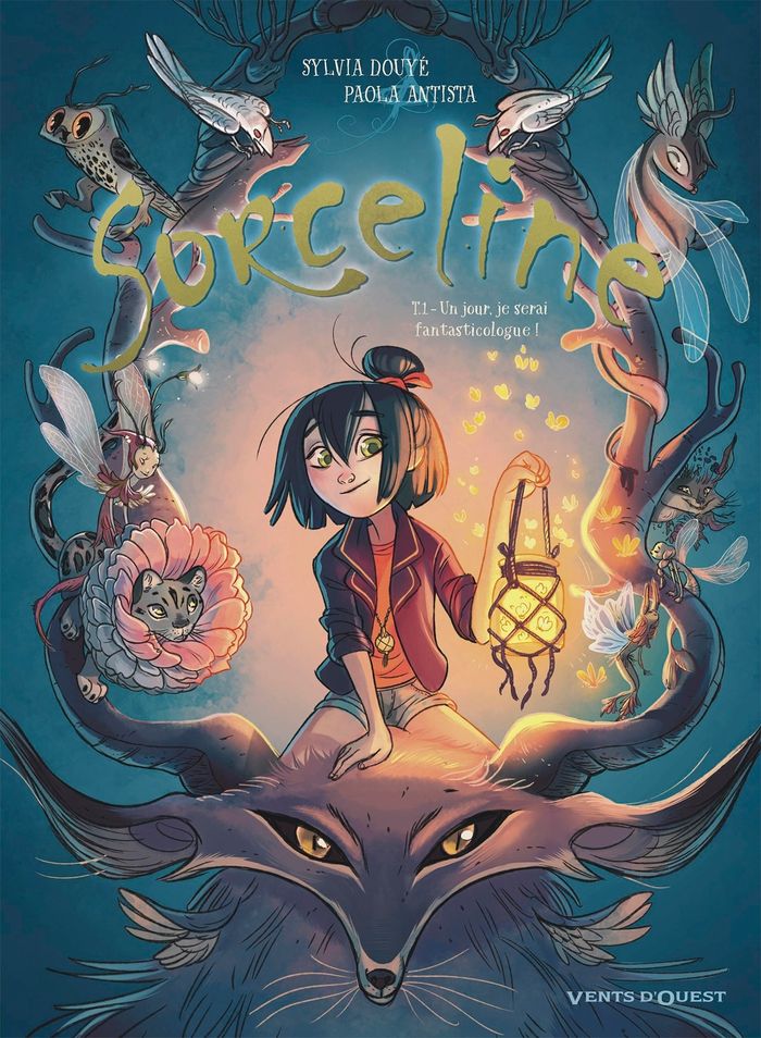Couverture du livre « SORCELINE - TOME 01 - UN JOUR, JE SERAI FANTASTICOLOGUE ! » de Douye/antista, librairie Les Contes Infusés à Corte