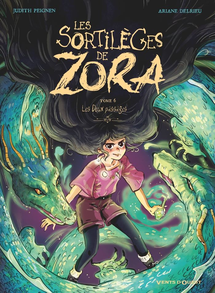Couverture du livre « LES SORTILEGES DE ZORA - TOME 06 - LES DEUX PASSAGES » de Peignen/delrieu, librairie Les Contes Infusés à Corte