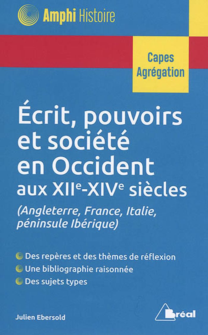 Couverture du livre « ECRIT, POUVOIRS ET SOCIETE EN OCCIDENT AUX XIIE-XIVE SIECLES - (ANGLETERRE, FRANCE, ITALIE, PENINSUL » de Julien Ebersold, librairie Les Contes Infusés à Corte