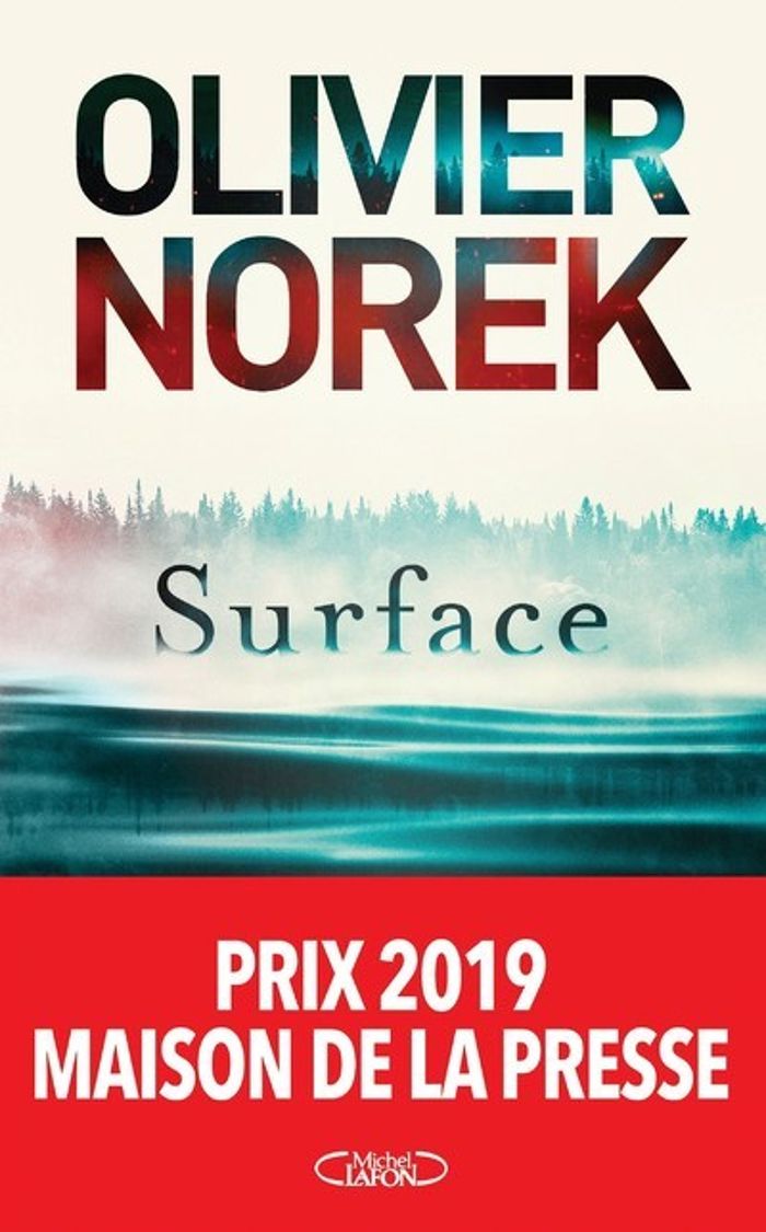 Couverture du livre « Surface » de Olivier Norek, librairie Les Contes Infusés à Corte
