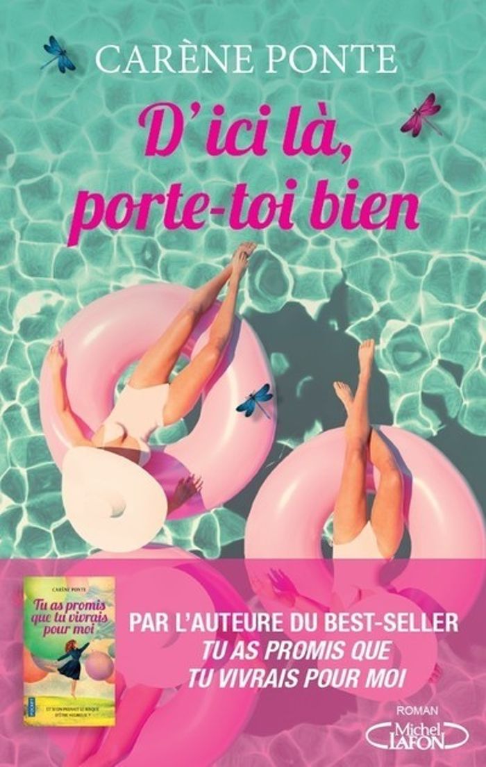 Couverture du livre « D'ici là porte-toi bien : roman » de Carène Ponte, librairie Les Contes Infusés à Corte
