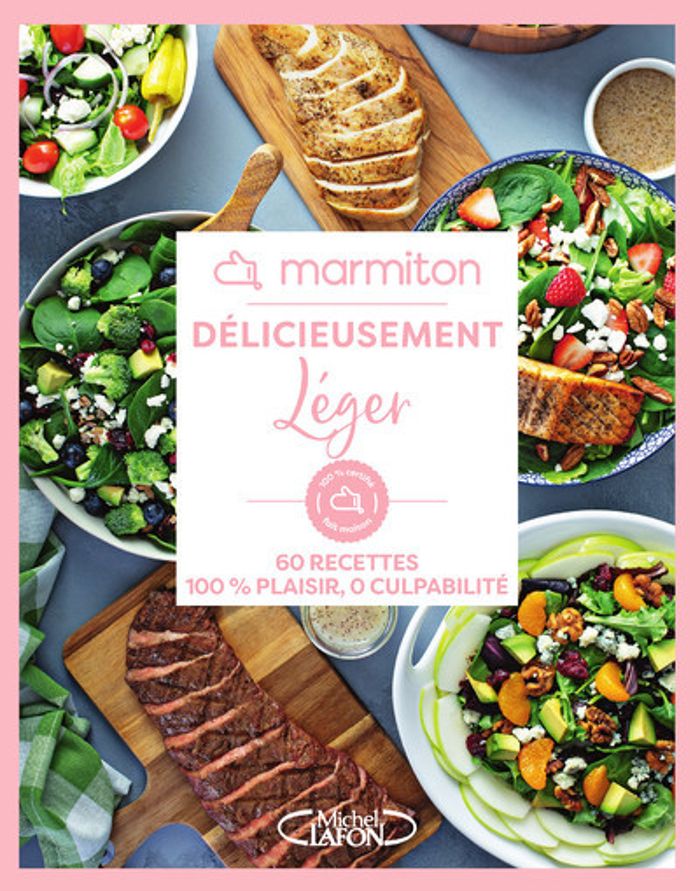 Couverture du livre « Délicieusement léger : 60 recettes, 100 % plaisir, 0 culpabilité » de Marmiton, librairie Les Contes Infusés à Corte