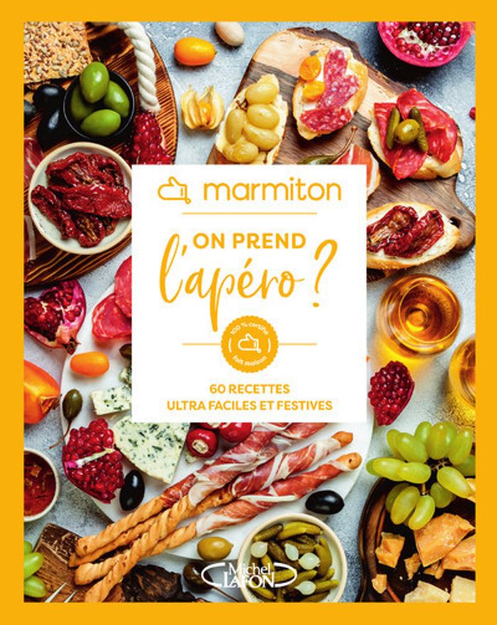 Couverture du livre « On prend l'apéro ? : 60 recettes ultra faciles et festives » de Marmiton, librairie Les Contes Infusés à Corte