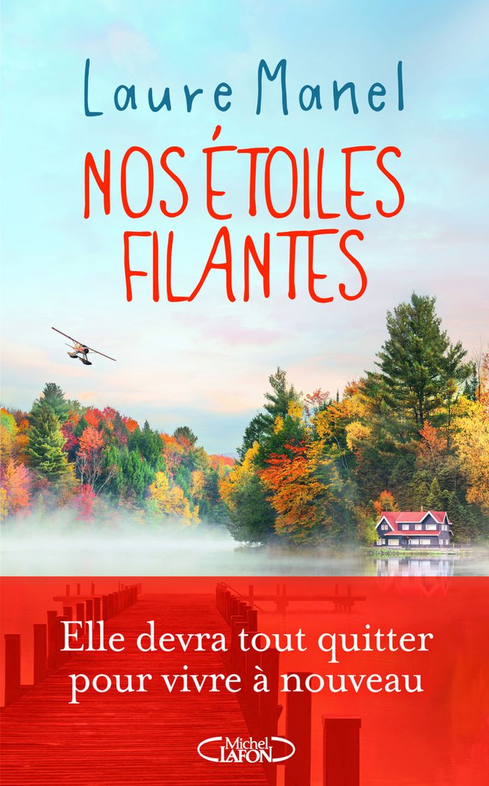 Couverture du livre « Nos étoiles filantes : roman » de Laure Manel, librairie Les Contes Infusés à Corte