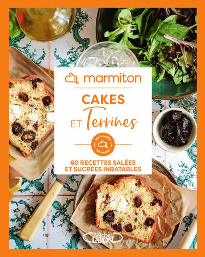 Couverture du livre « Cakes et terrines : 60 recettes salées et sucrées inratables » de Marmiton, librairie Les Contes Infusés à Corte