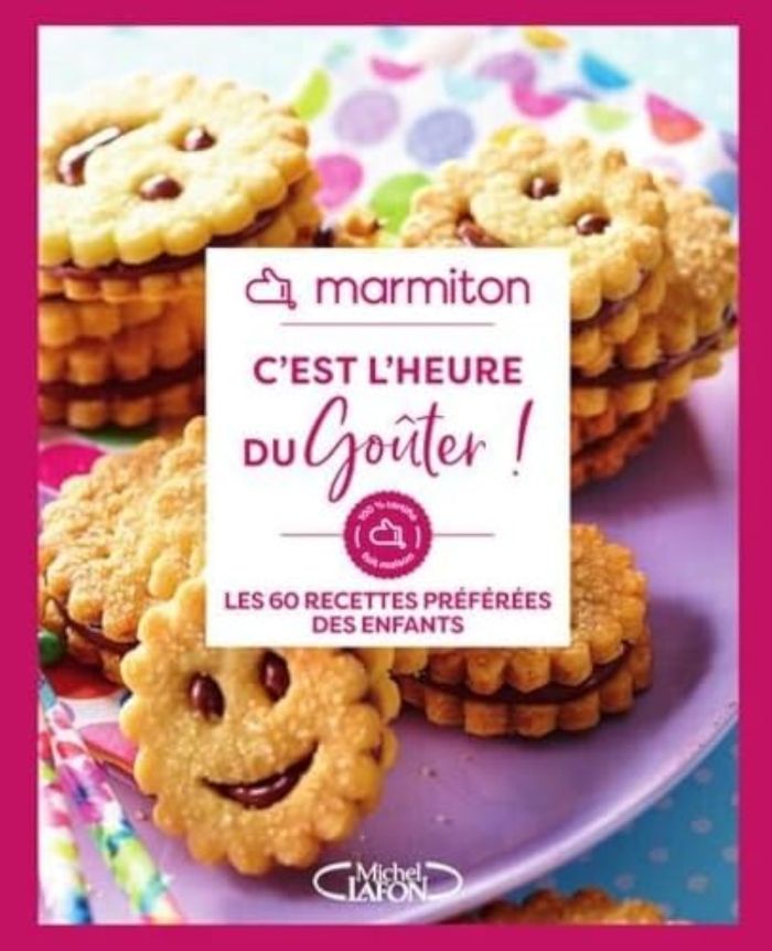 Couverture du livre « C'est l'heure du goûter ! : les 60 recettes préférées des enfants » de Marmiton, librairie Les Contes Infusés à Corte