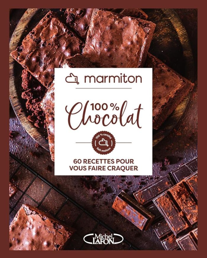 Couverture du livre « 100 % chocolat : 100 % certifié fait maison » de Marmiton, librairie Les Contes Infusés à Corte