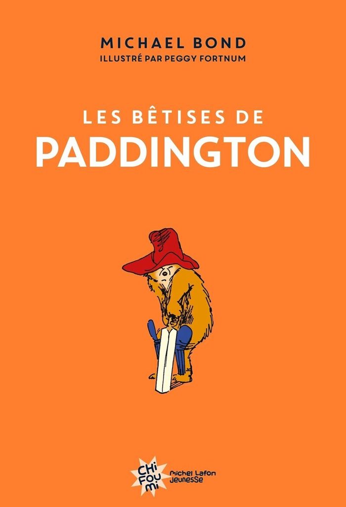 Couverture du livre « Les bêtises de Paddington » de Michael Bond, librairie Les Contes Infusés à Corte