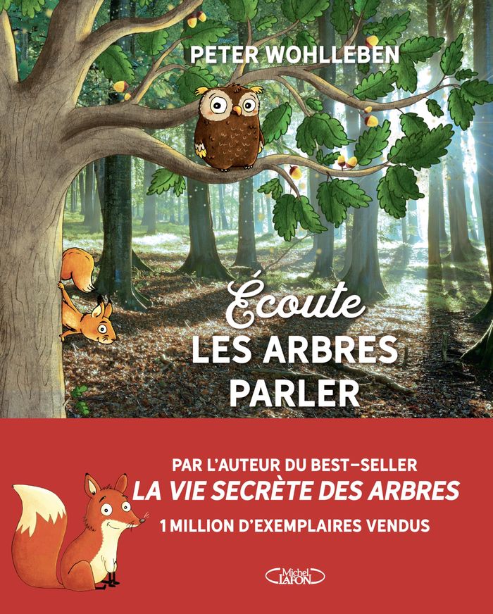 Couverture du livre « Écoute les arbres parler : à la découverte de la forêt » de Peter Wohlleben, librairie Les Contes Infusés à Corte