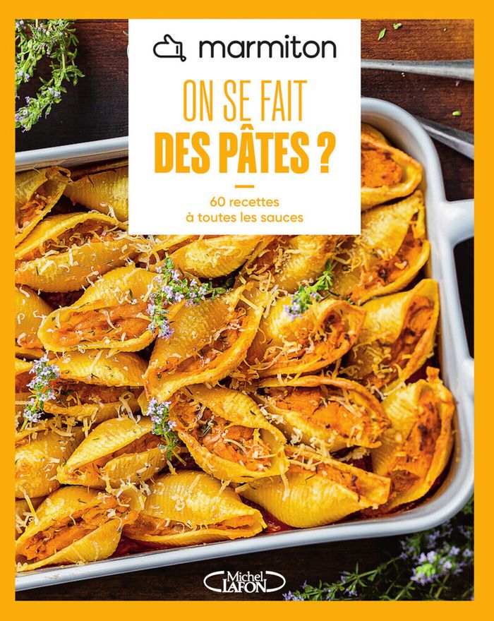 Couverture du livre « On se fait des pâtes ? : 60 recettes à toutes les sauces » de Marmiton, librairie Les Contes Infusés à Corte