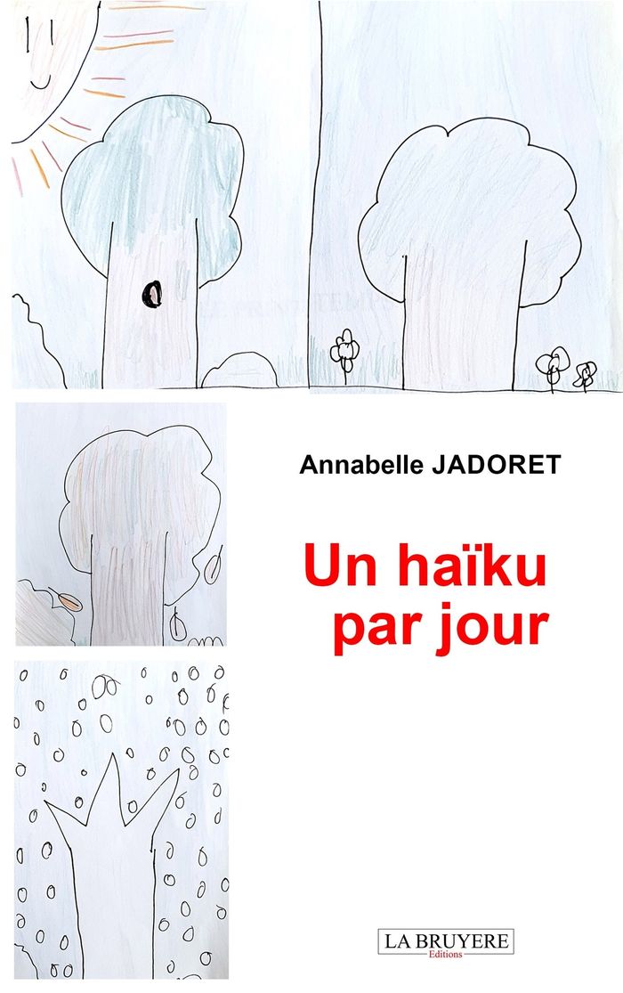 Couverture du livre « Un haïku par jour : Haïkus » de Annabelle Jadoret, librairie Les Contes Infusés à Corte