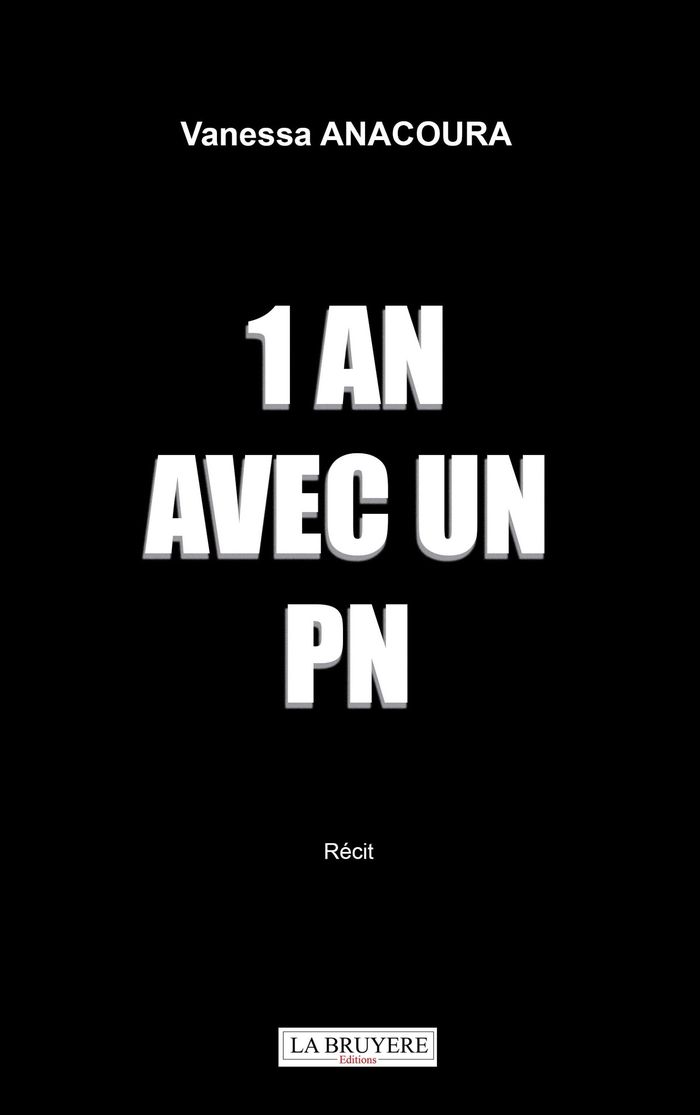 Couverture du livre « 1 an avec un PN : récit » de Vanessa Anacoura, librairie Les Contes Infusés à Corte