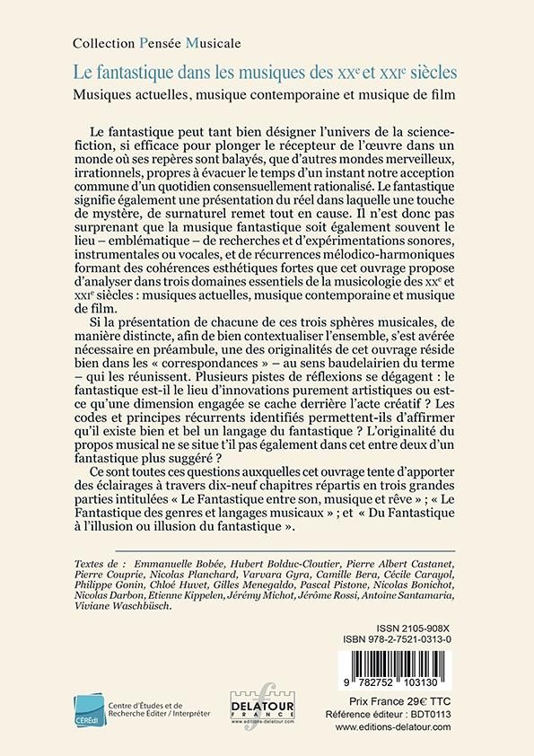 Quatrième de couverture de « LE FANTASTIQUE DANS LES MUSIQUES DU XXE ET XXIE SIECLES »
