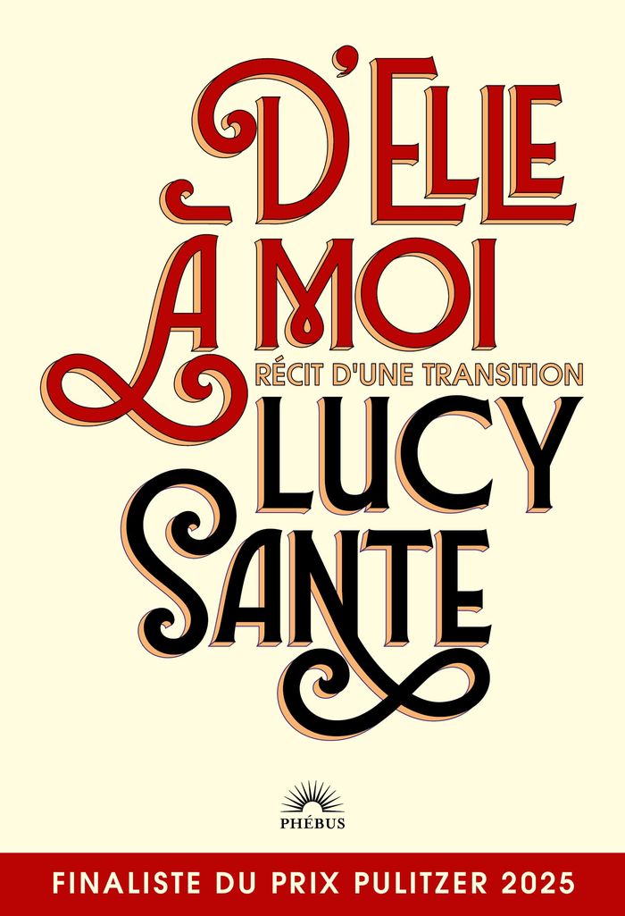 Couverture du livre « D'elle à moi : Récit d'une transition » de Lucy Sante, librairie Les Contes Infusés à Corte