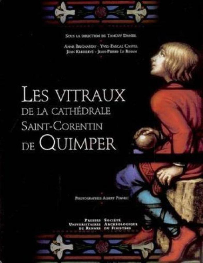 Couverture du livre « VITRAUX DE LA CATHEDRALE SAINT-CORENTIN DE QUIMPER », librairie Les Contes Infusés à Corte