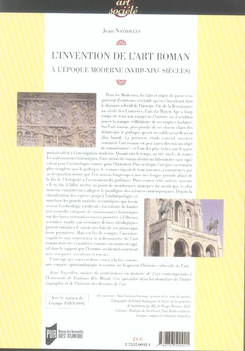 Quatrième de couverture de « INVENTION DE L ART ROMAN A L EPOQUE MODERNE (XVIIIE-XIXE SIECLES) »
