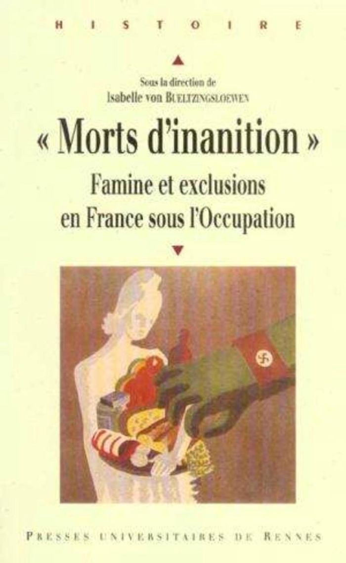 Couverture du livre « "MORTS D'INANITION" - FAMINE ET EXCLUSIONS EN FRANCE SOUS L'OCCUPATION » de Pur, librairie Les Contes Infusés à Corte