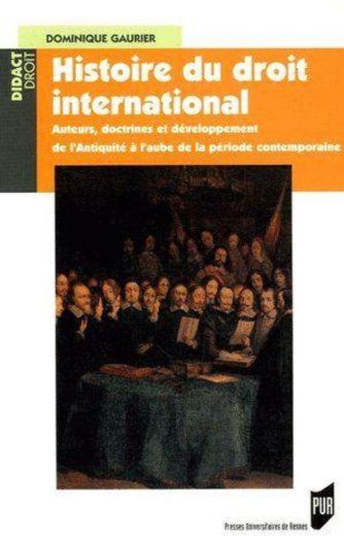 Couverture du livre « HISTOIRE DU DROIT INTERNATIONAL » de Pur, librairie Les Contes Infusés à Corte