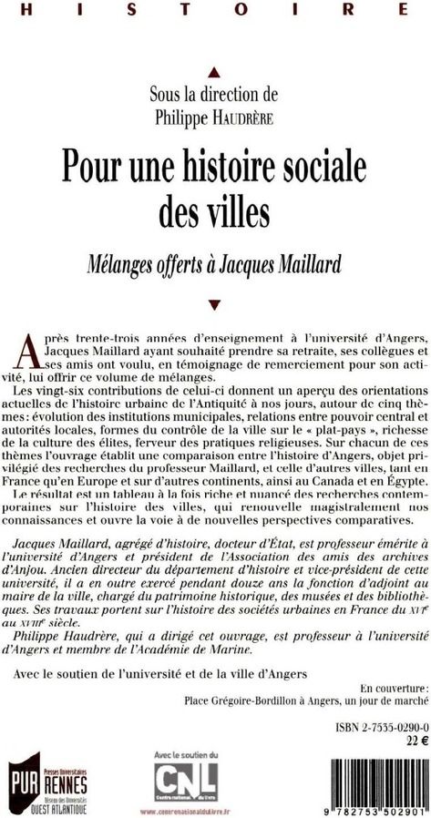 Quatrième de couverture de « POUR UNE HISTOIRE SOCIALE DES VILLES - MELANGES OFFERTS A JACQUES MAILLARD »
