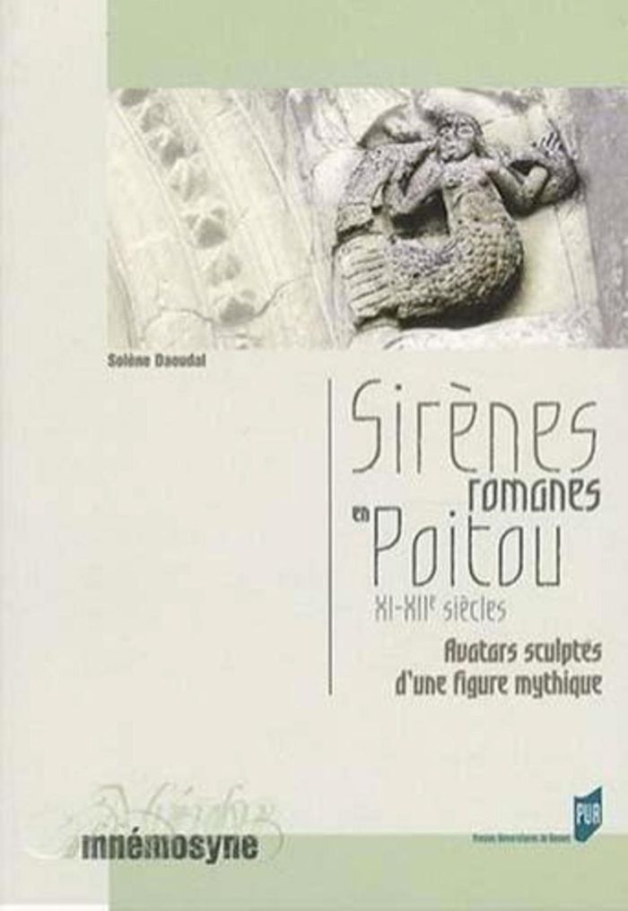Couverture du livre « SIRENES ROMANES EN POITOU », librairie Les Contes Infusés à Corte