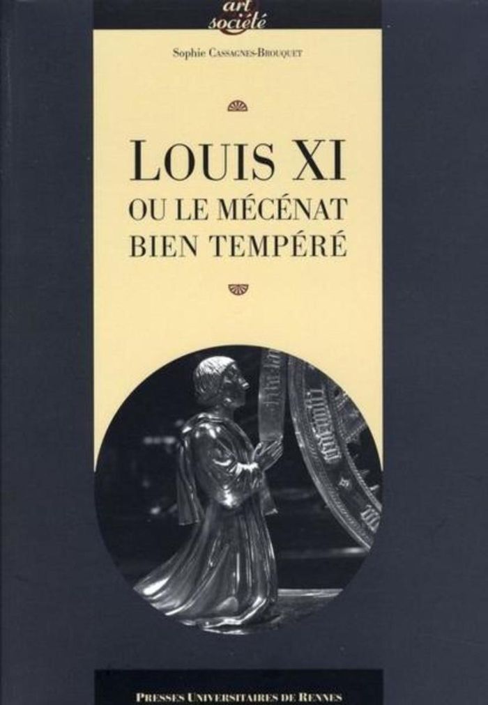 Couverture du livre « LOUIS XI ET LE MECENAT BIEN TEMPERE » de Pur, librairie Les Contes Infusés à Corte