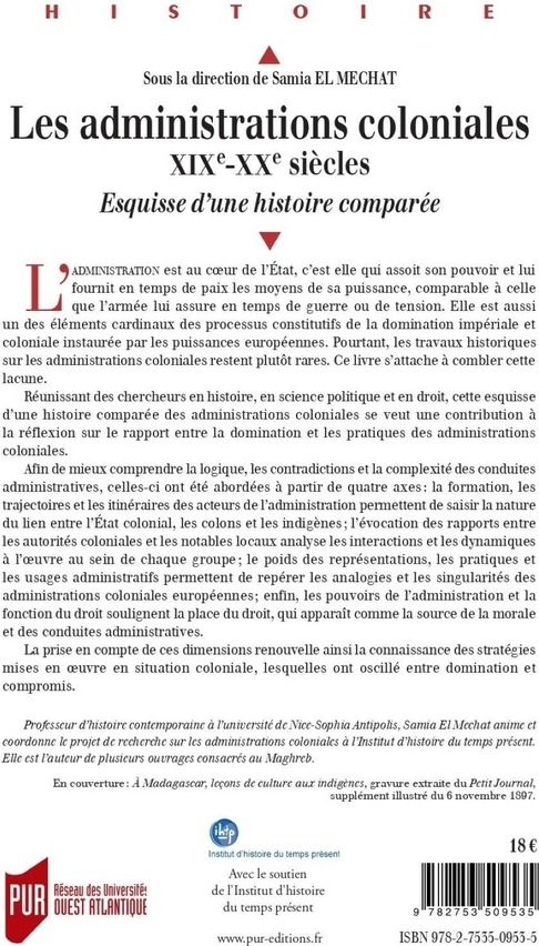 Quatrième de couverture de « LES ADMINISTRATIONS COLONIALES, XIXE-XXE SIECLES - ESQUISSE D’UNE HISTOIRE COMPAREE »