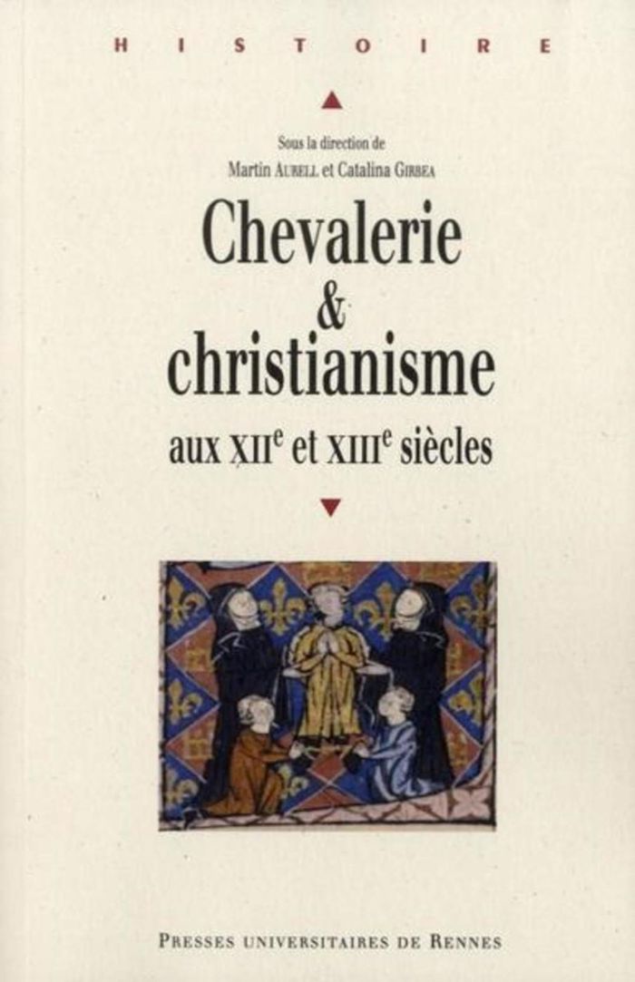 Couverture du livre « CHEVALERIE ET CHRISTIANISME AUX XIIE ET XIIIE SIECLES » de Pur, librairie Les Contes Infusés à Corte